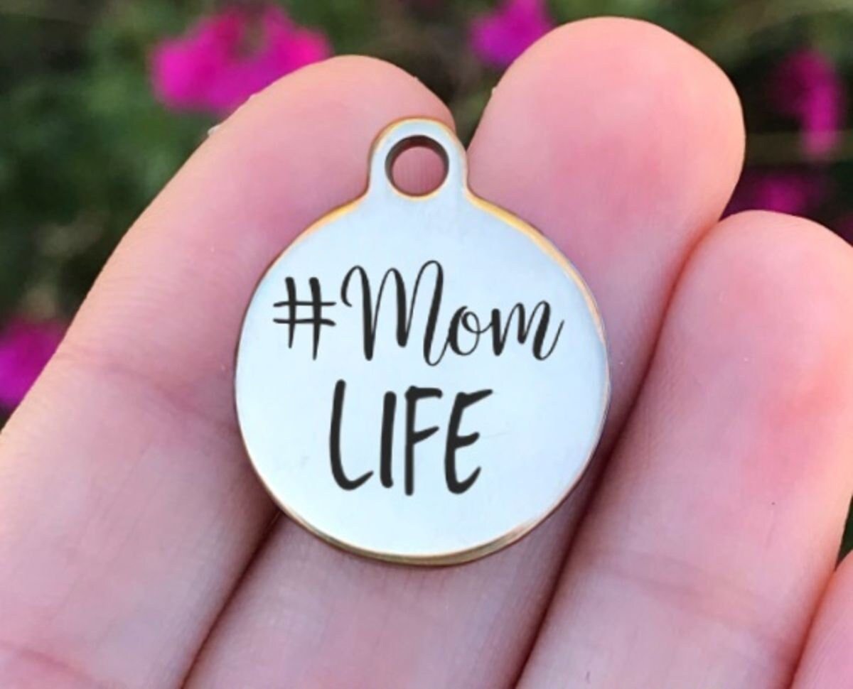 a #Mom Life Charms Custom Engraved Charms Personalized Stainless Steel Charms BULK Options ZF546 - Avy + Tay