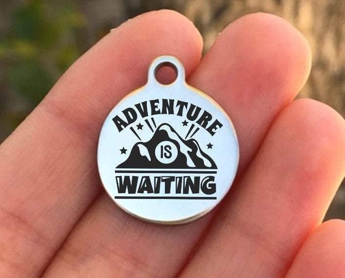 Adventure Is Waiting Charms Custom Engraved Charms Personalized Stainless Steel Charms BULK Options ZF1299 - Avy + Tay