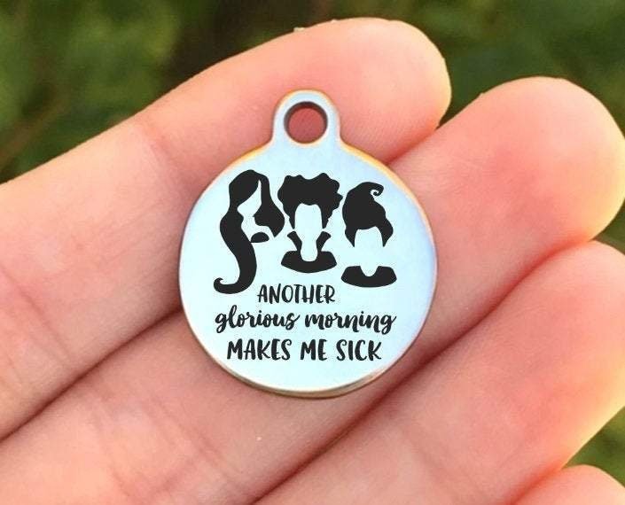 Another Glorious Morning... Charms Custom Engraved Charms Personalized Stainless Steel Charms BULK Options ZF1113 - Avy + Tay