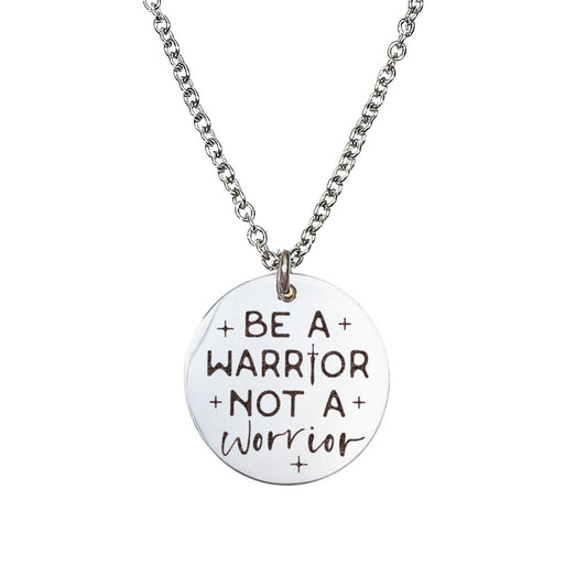 BE A WARRIOR NOT A WORRIOR NECKLACE - Avy + Tay