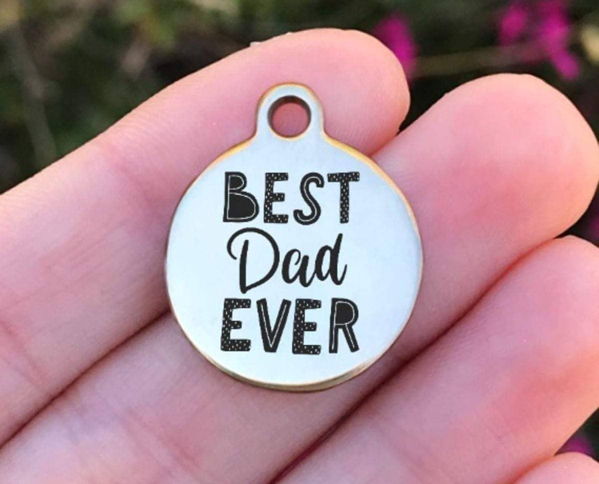 Best Dad Ever Charms Custom Engraved Charms Personalized Stainless Steel Charms BULK Options ZF601 - Avy + Tay