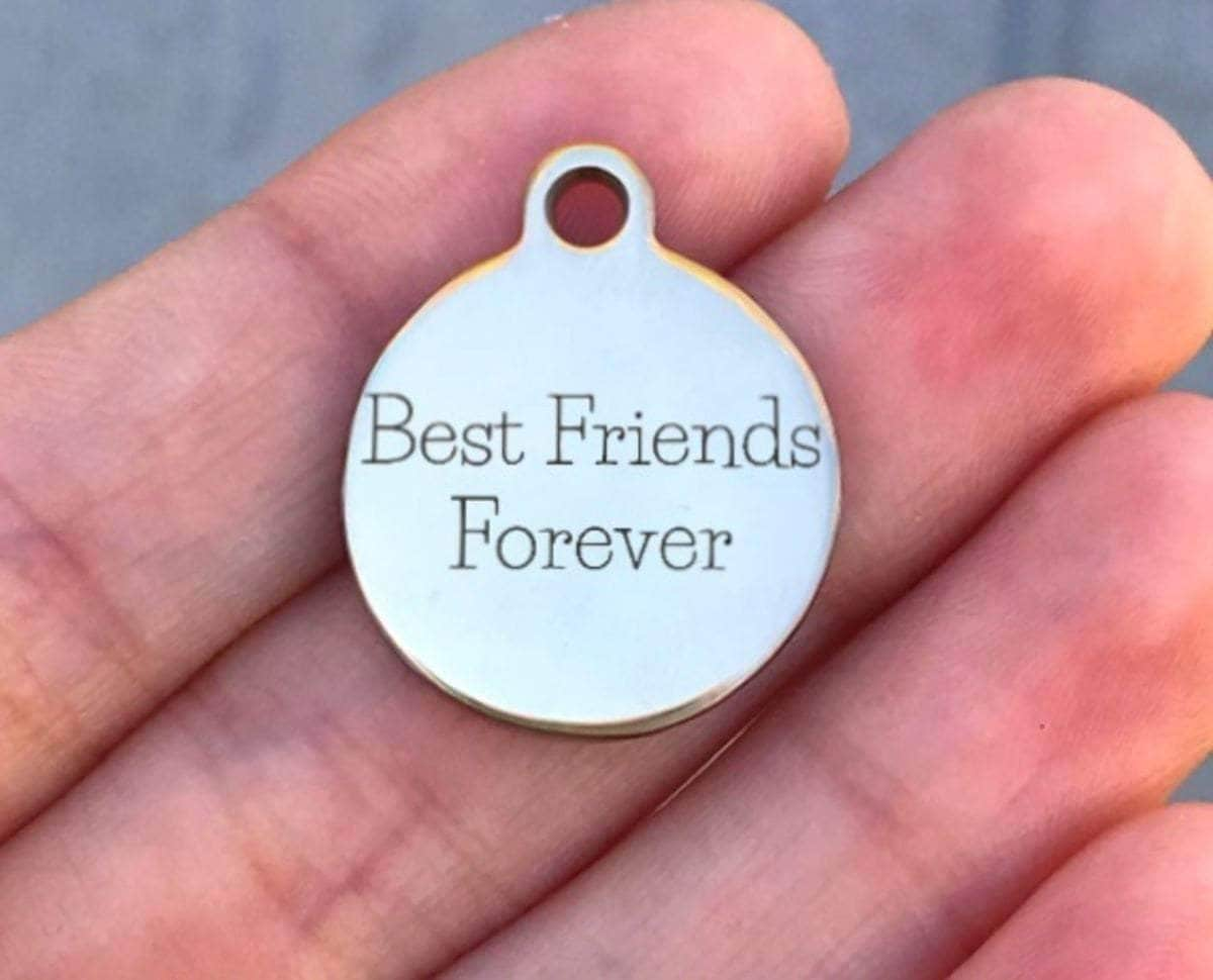 Best Friends Forever Charms Custom Engraved Charms Personalized Stainless Steel Charms BULK Options ZF178 - Avy + Tay