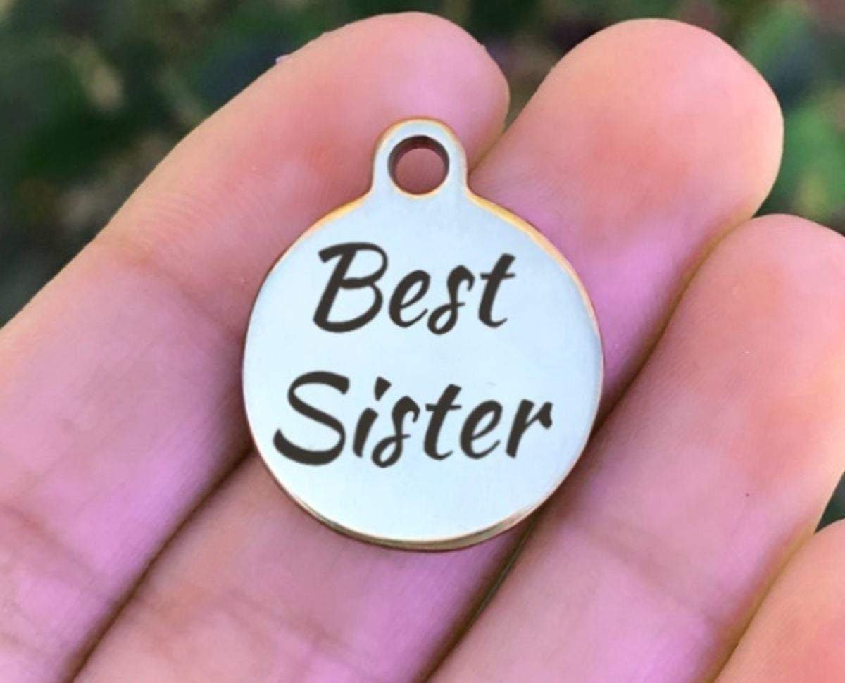 Best Sister Charms Custom Engraved Charms Personalized Stainless Steel Charms BULK Options ZF341 - Avy + Tay