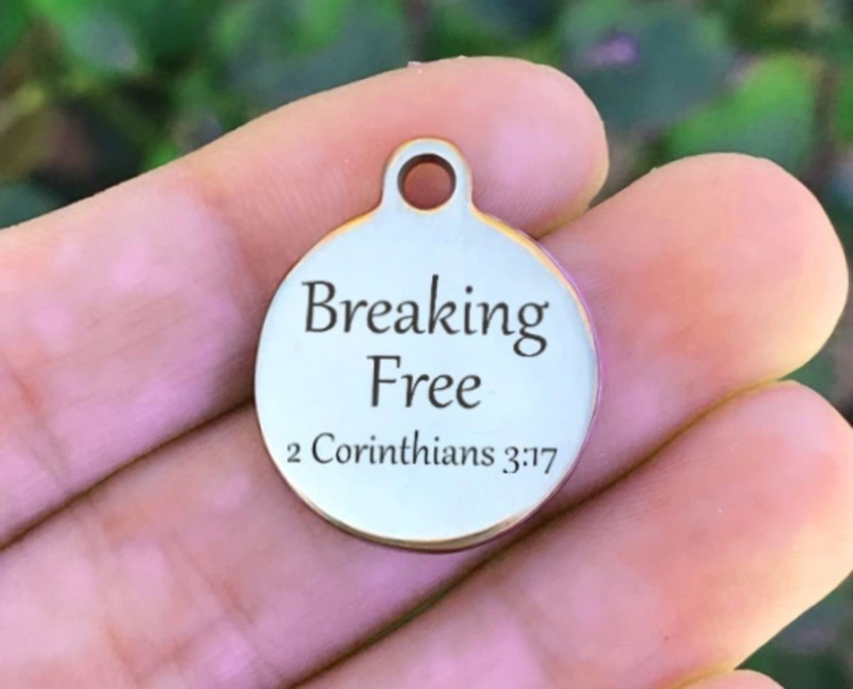 Breaking Free '2 Corinthians 3:17' Charms Custom Engraved Charms Personalized Stainless Steel Charms BULK Options ZF115 - Avy + Tay