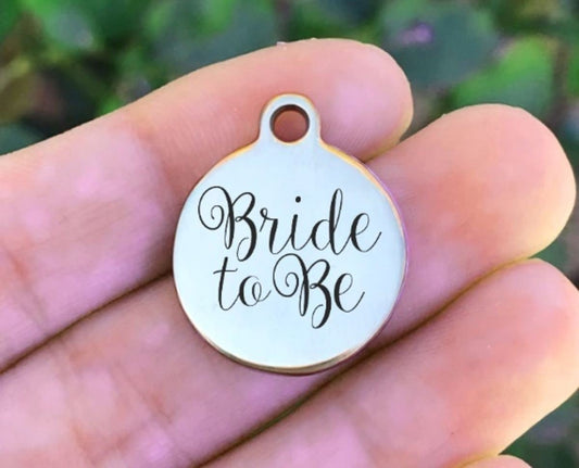 Bride To Be Charms Custom Engraved Charms Personalized Stainless Steel Charms BULK Options ZF626 - Avy + Tay