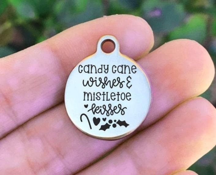 Candy Cane Wishes & Mistletoe Kisses Charms Custom Engraved Charms Personalized Stainless Steel Charms BULK Options ZF1206 - Avy + Tay