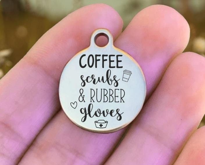 Coffee Scrubs And Rubber Gloves Charms Custom Engraved Charms Personalized Stainless Steel Charms BULK Options ZF1368 - Avy + Tay