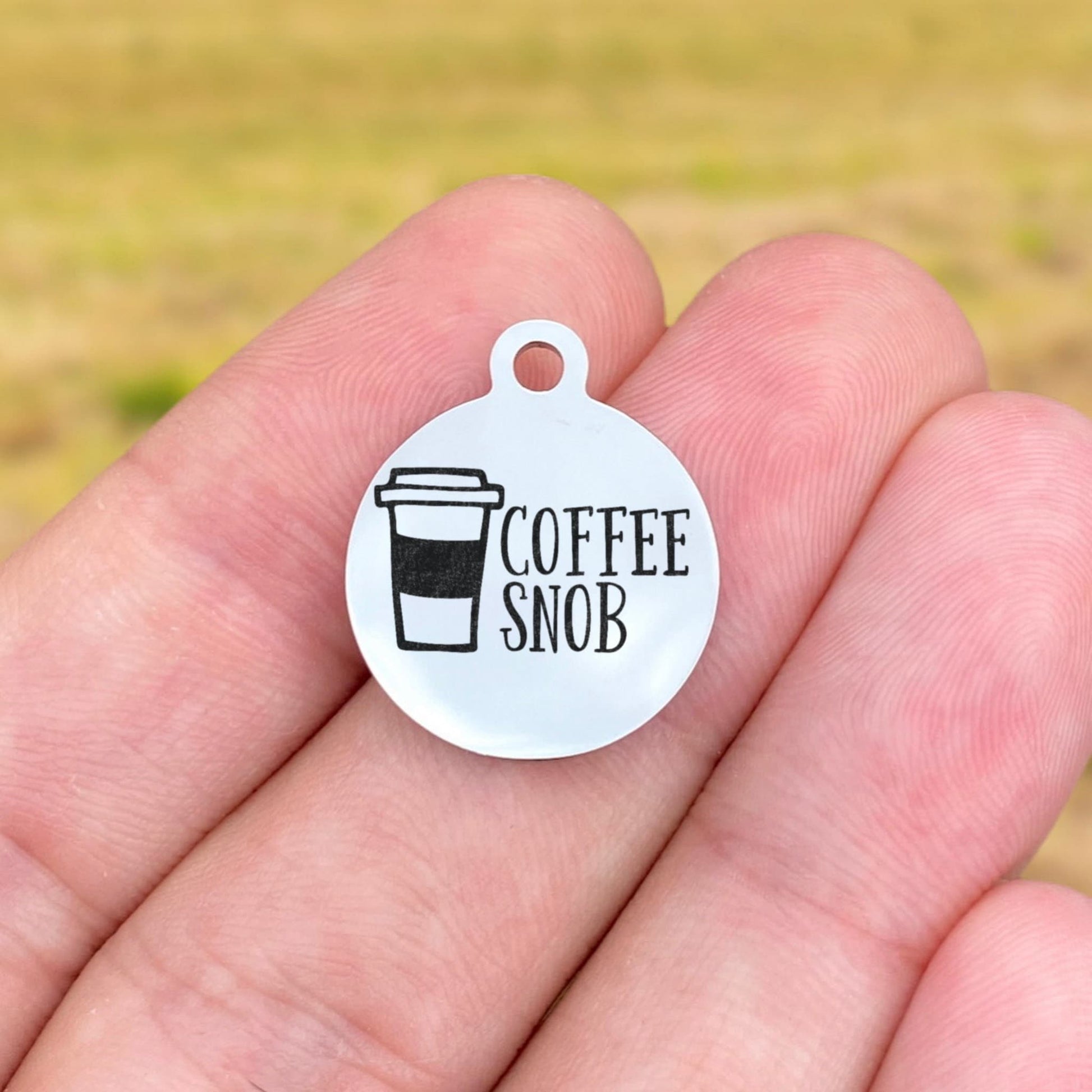 Coffee Snob Charms Custom Engraved Charms Personalized Stainless Steel Charms BULK Options ZF1672 - Avy + Tay