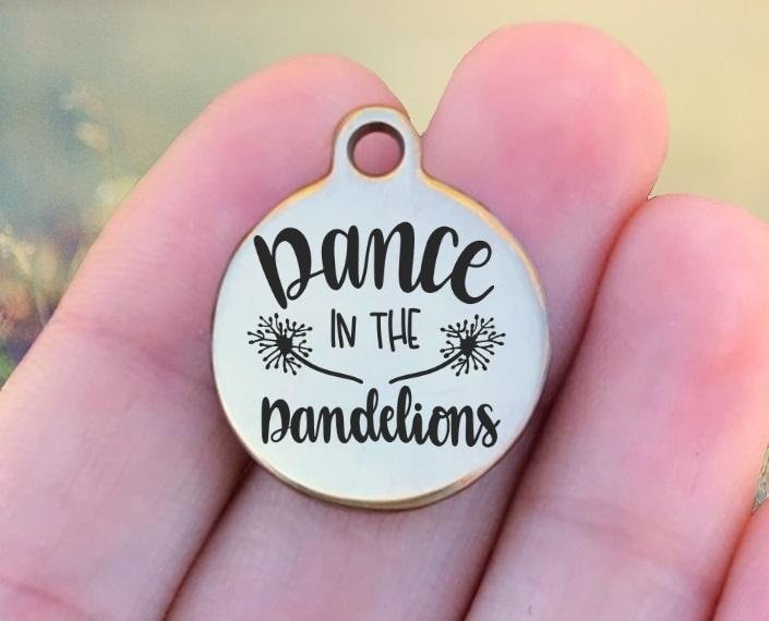 Dance In The Dandelions Charms Custom Engraved Charms Personalized Stainless Steel Charms BULK Options ZF1379 - Avy + Tay