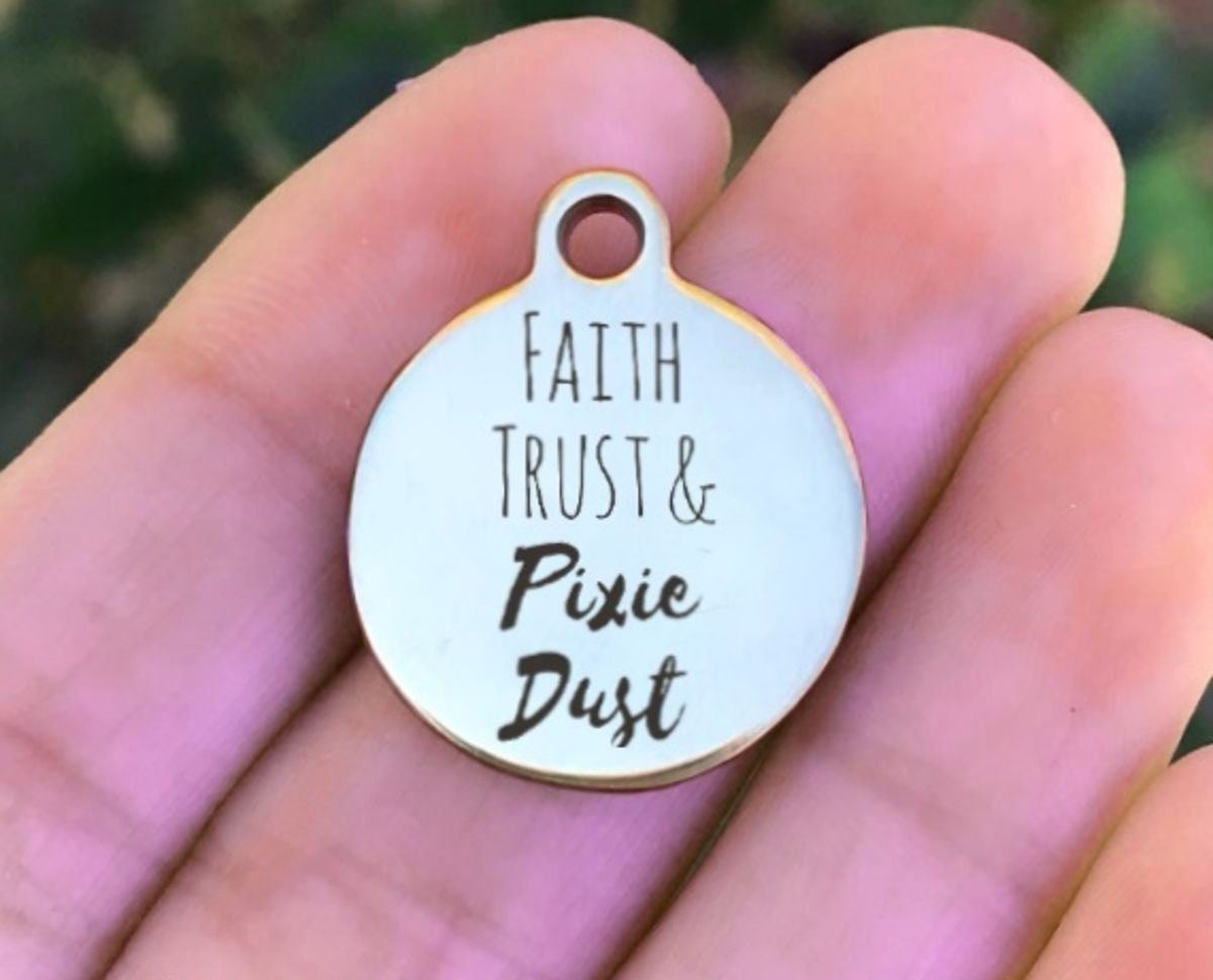 Faith Trust & Pixie Dust Charms Custom Engraved Charms Personalized Stainless Steel Charms BULK Options ZF434 - Avy + Tay