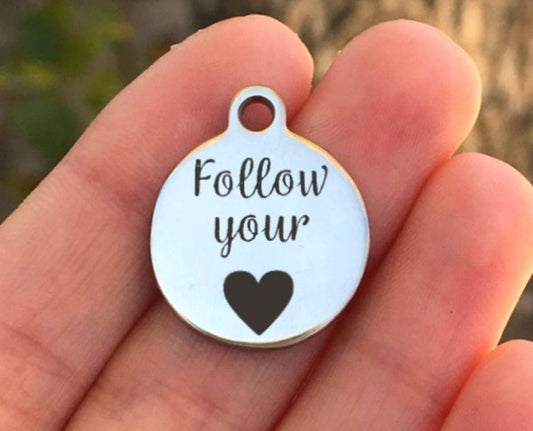 Follow Your Heart Charms Custom Engraved Charms Personalized Stainless Steel Charms BULK Options ZF415 - Avy + Tay