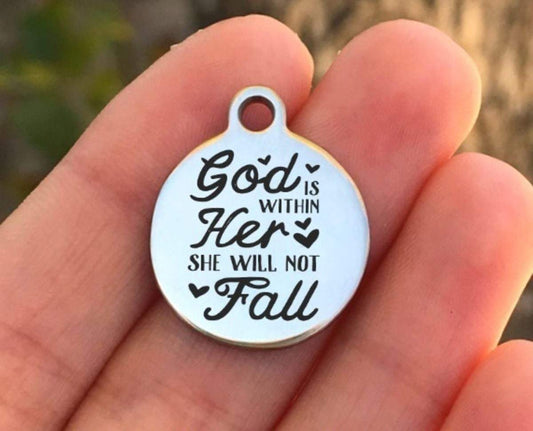 God Is Within Her She Will... Charms Custom Engraved Charms Personalized Stainless Steel Charms BULK Options ZF656 - Avy + Tay