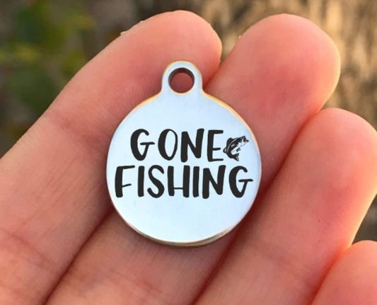 Gone Fishing Charms Custom Engraved Charms Personalized Stainless Steel Charms BULK Options ZF933 - Avy + Tay