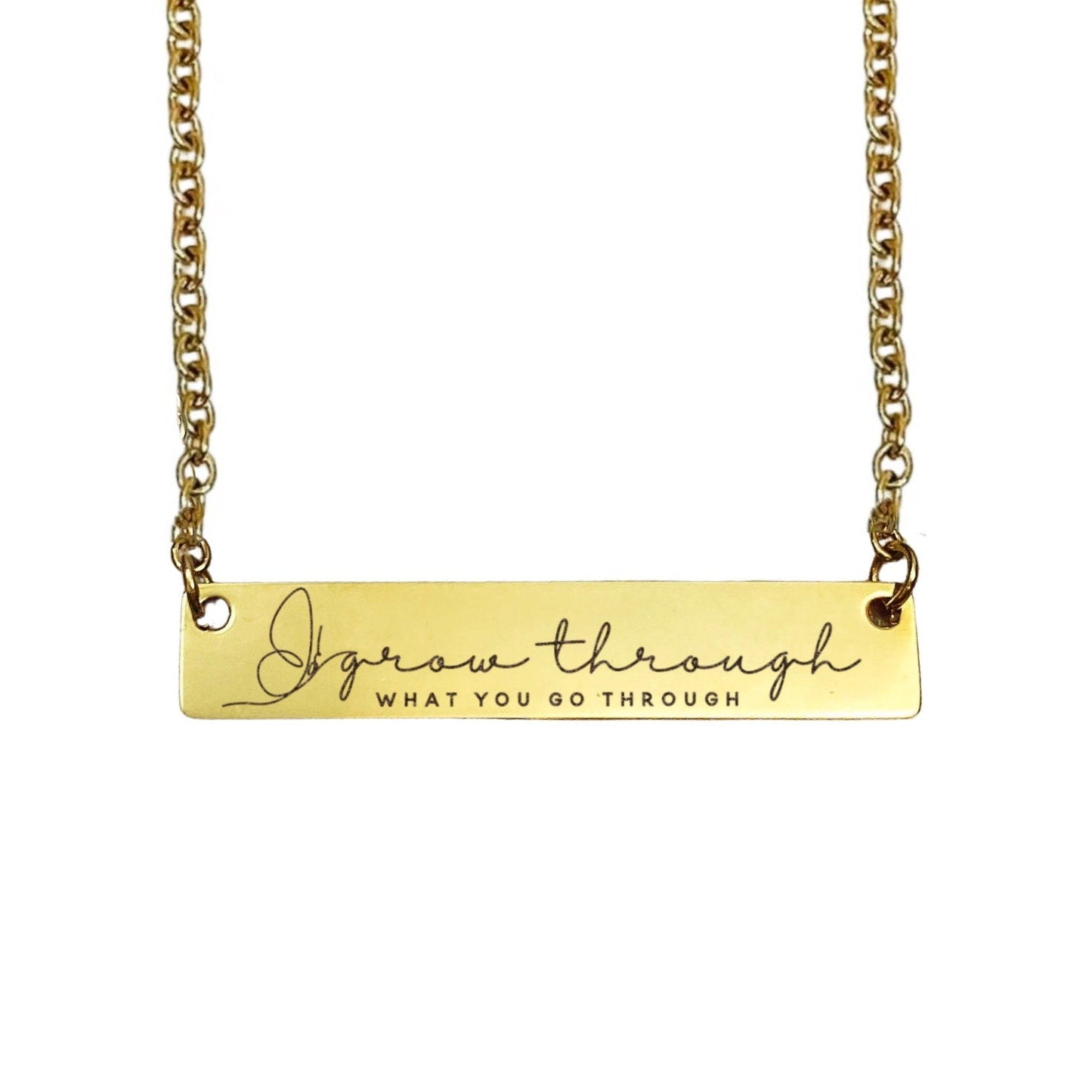 GROW THROUGH WHAT YOU GO THROUGH BAR NECKLACE - Avy + Tay