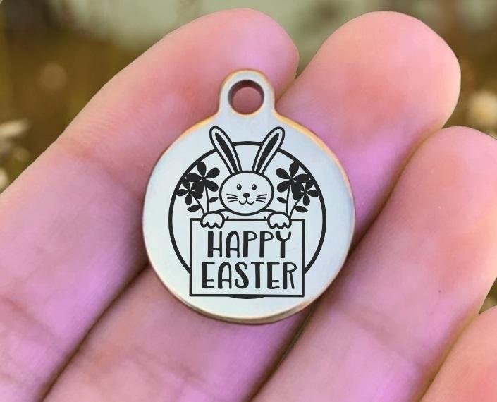 Happy Easter Charms Custom Engraved Charms Personalized Stainless Steel Charms BULK Options ZF1375 - Avy + Tay