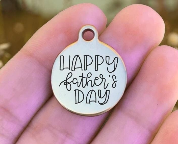 Happy Father's Day Charms Custom Engraved Charms Personalized Stainless Steel Charms BULK Options ZF1520 - Avy + Tay