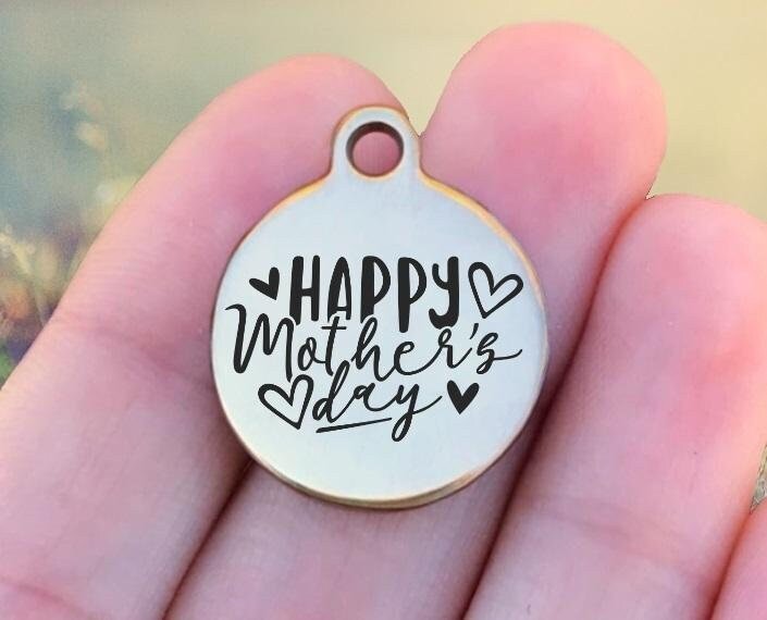 Happy Mother's Day Charms Custom Engraved Charms Personalized Stainless Steel Charms BULK Options ZF1405 - Avy + Tay