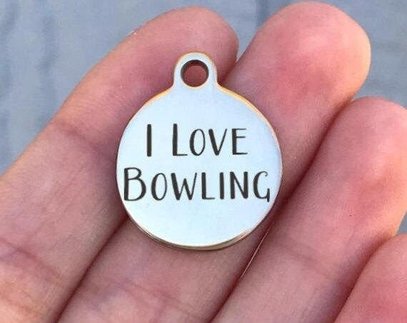 I Love Bowling Charms Custom Engraved Charms Personalized Stainless Steel Charms BULK Options ZF252 - Avy + Tay