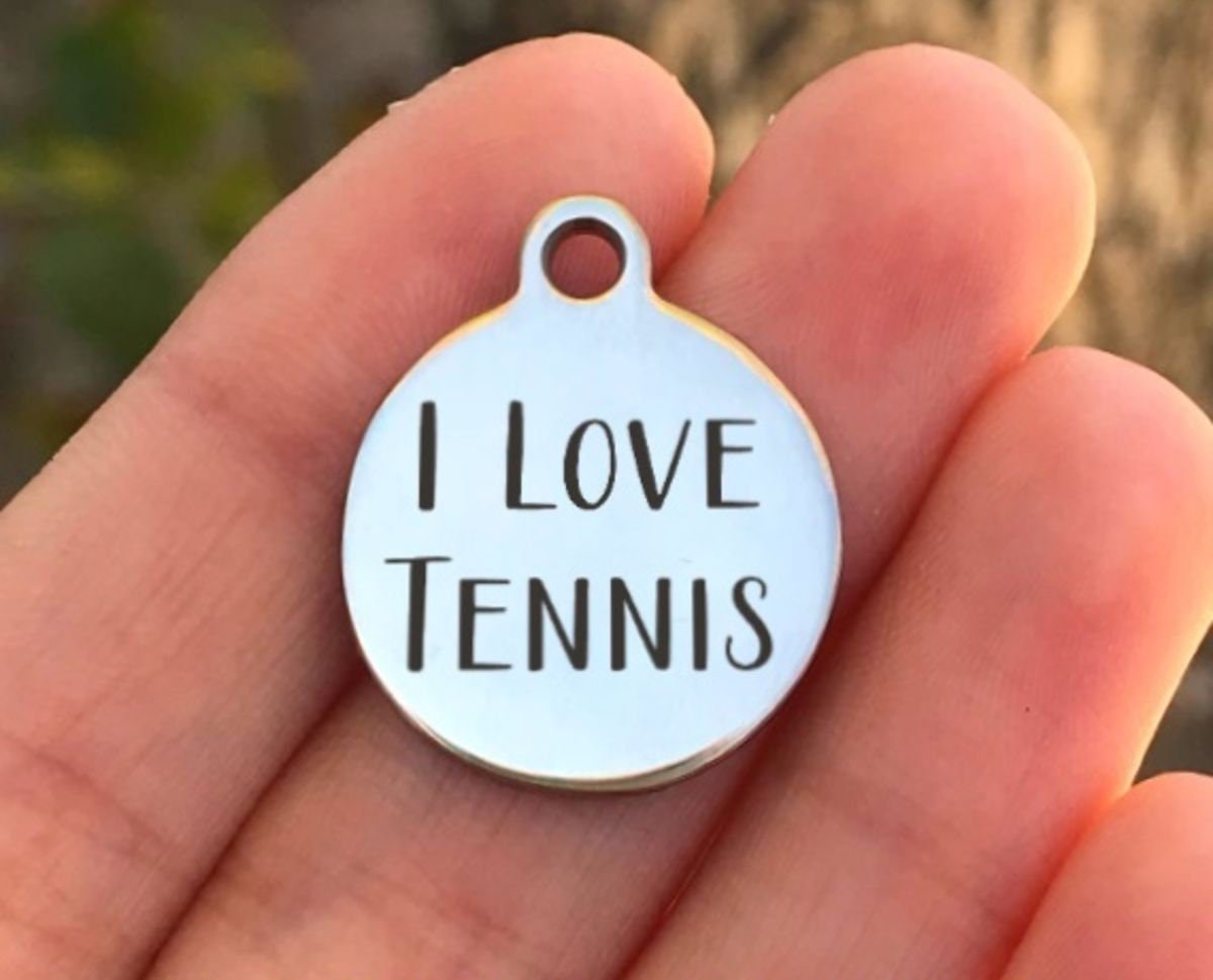 I Love Tennis Charms Custom Engraved Charms Personalized Stainless Steel Charms BULK Options ZF240 - Avy + Tay