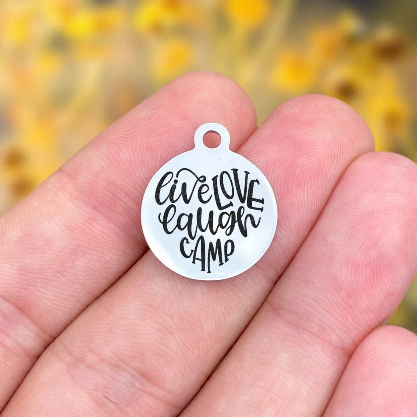 Live Love Laugh Camp Charms Custom Engraved Charms Personalized Stainless Steel Charms BULK Options ZF1628 - Avy + Tay