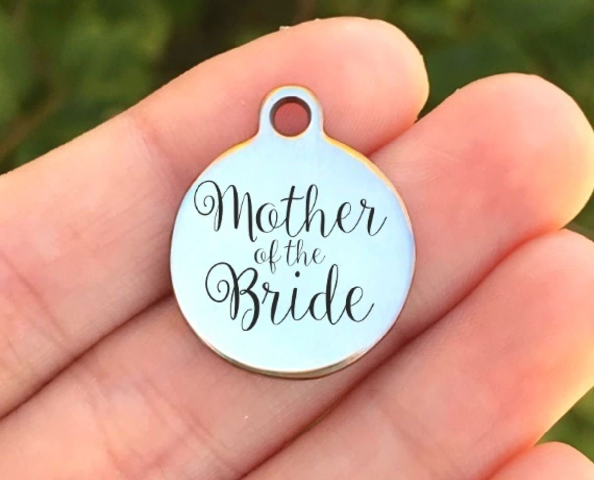 Mother Of The Bride Charms Custom Engraved Charms Personalized Stainless Steel Charms BULK Options ZF716 - Avy + Tay