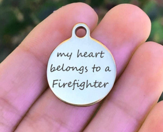 My Heart Belongs To A Firefighter Charms Custom Engraved Charms Personalized Stainless Steel Charms BULK Options ZF386 - Avy + Tay