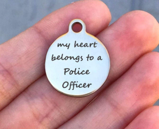 My Heart Belongs To A Police Officer Charms Custom Engraved Charms Personalized Stainless Steel Charms BULK Options ZF112 - Avy + Tay