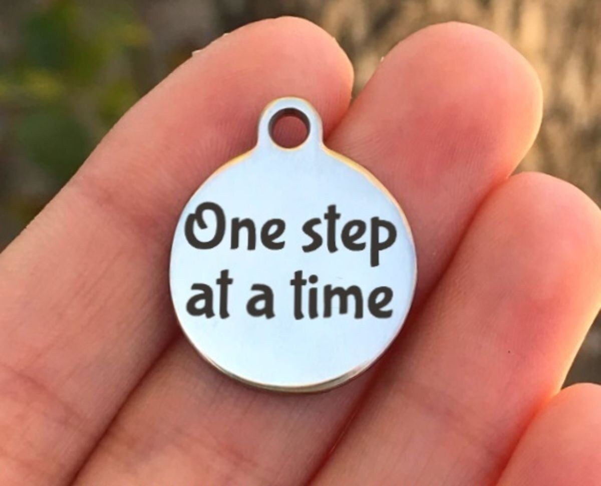 One Step At A Time Charms Custom Engraved Charms Personalized Stainless Steel Charms BULK Options ZF442 - Avy + Tay