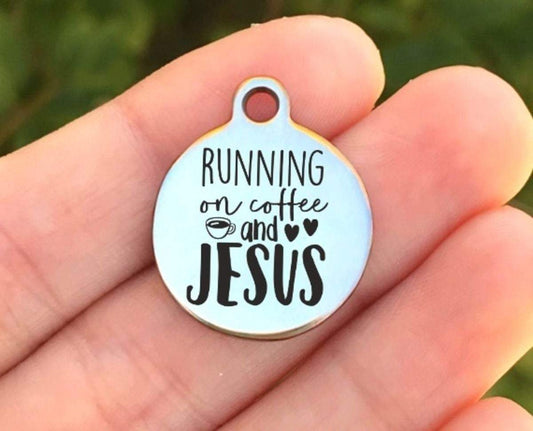 Running On Coffee And Jesus Charms Custom Engraved Charms Personalized Stainless Steel Charms BULK Options ZF896 - Avy + Tay