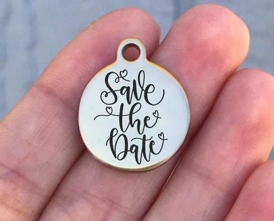 Save The Date Charms Custom Engraved Charms Personalized Stainless Steel Charms BULK Options ZF1478 - Avy + Tay