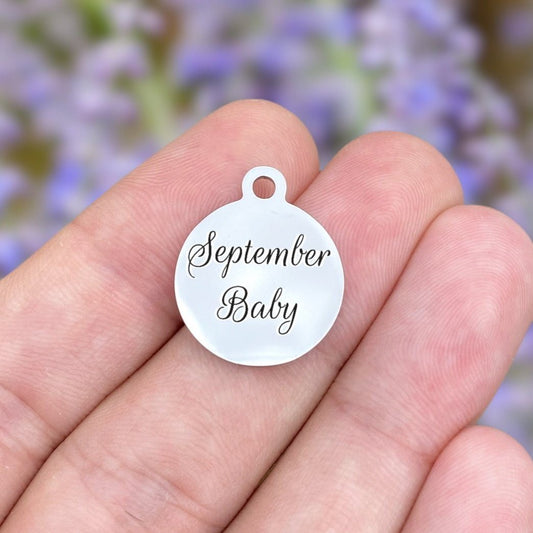 September Baby Charms Custom Engraved Charms Personalized Stainless Steel Charms BULK Options ZF46 - Avy + Tay