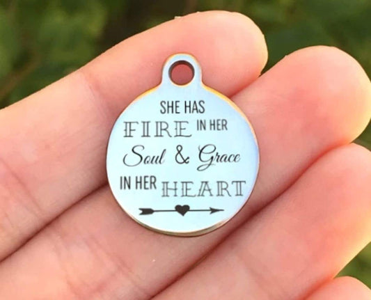 She Has Fire In Her Soul & Grace In Her Heart Charms Custom Engraved Charms Personalized Stainless Steel Charms BULK Options ZF117 - Avy + Tay