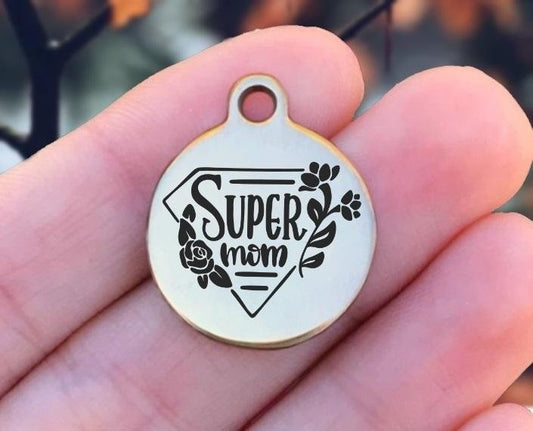 Super Mom Charms Custom Engraved Charms Personalized Stainless Steel Charms BULK Options ZF1418 - Avy + Tay