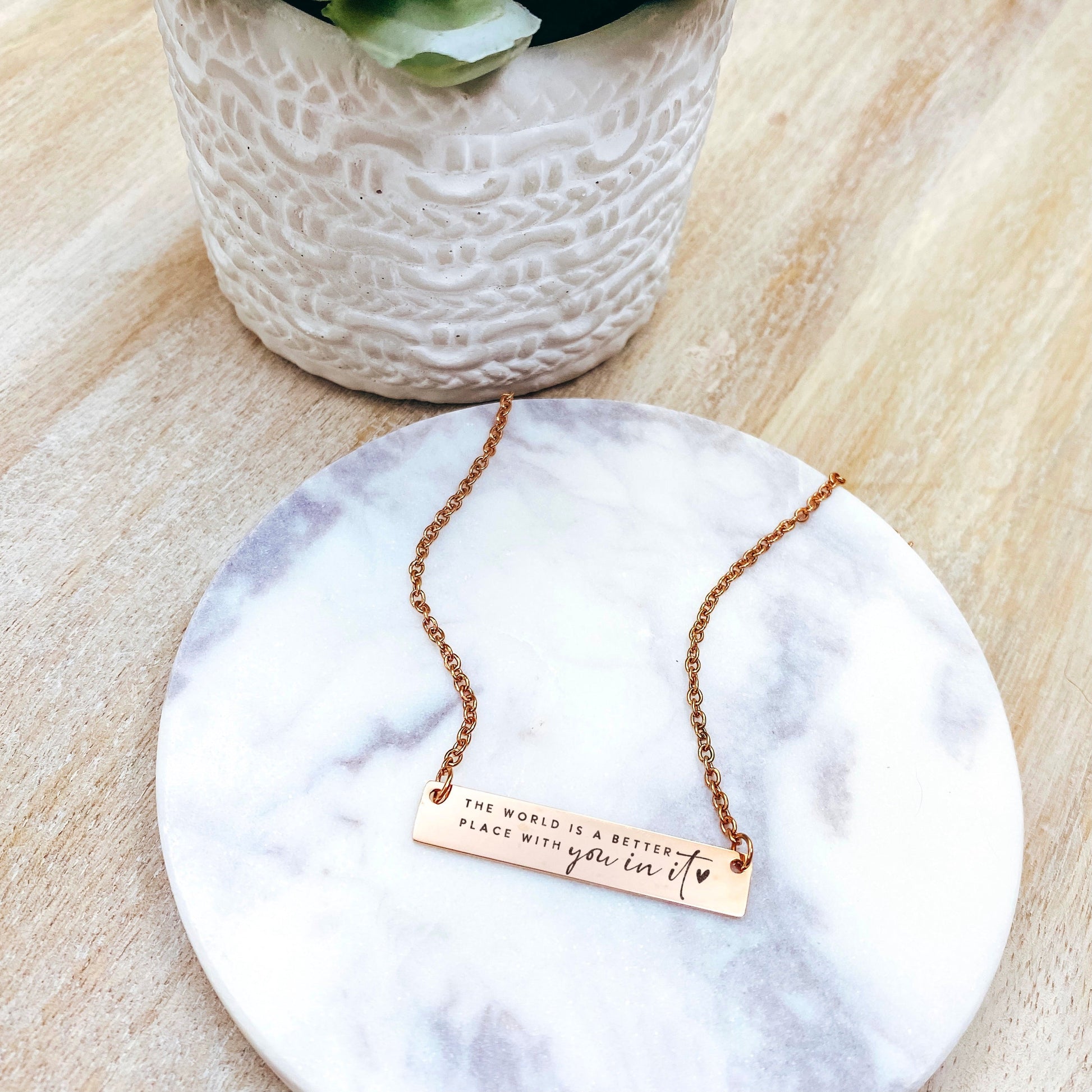 THE WORLD IS A BETTER PLACE WITH YOU IN IT BAR NECKLACE - Avy + Tay