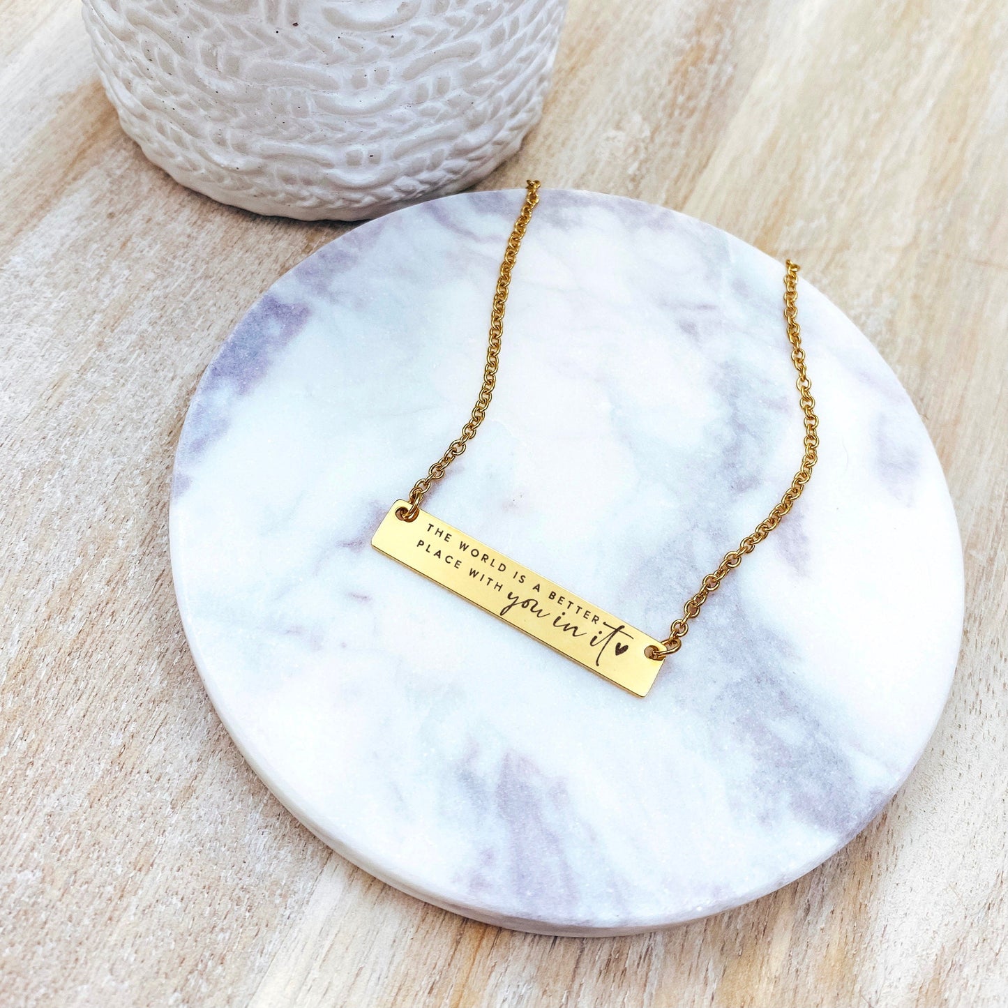 THE WORLD IS A BETTER PLACE WITH YOU IN IT BAR NECKLACE - Avy + Tay