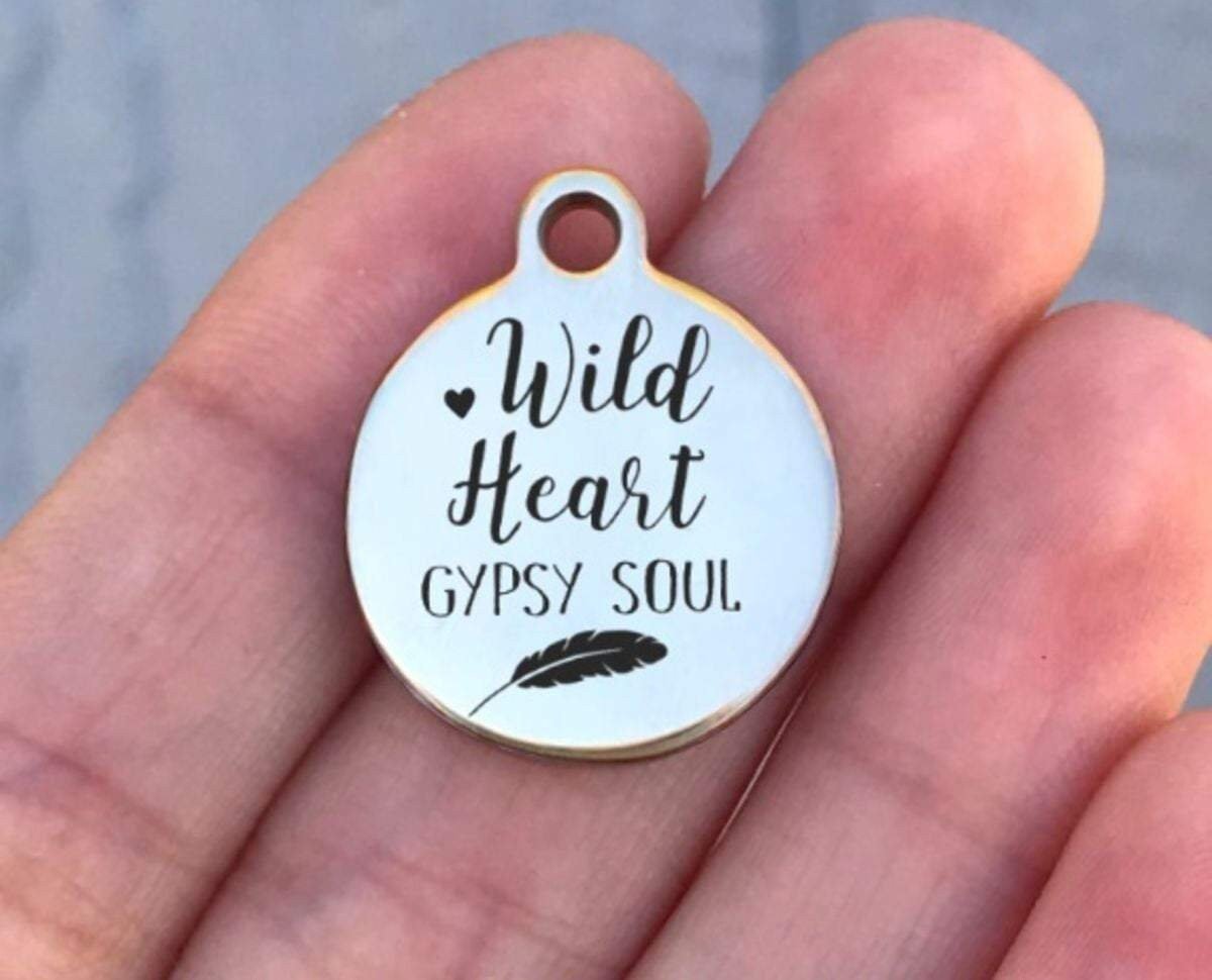 Wild Heart Gypsy Soul Charms Custom Engraved Charms Personalized Stainless Steel Charms BULK Options ZF564 - Avy + Tay