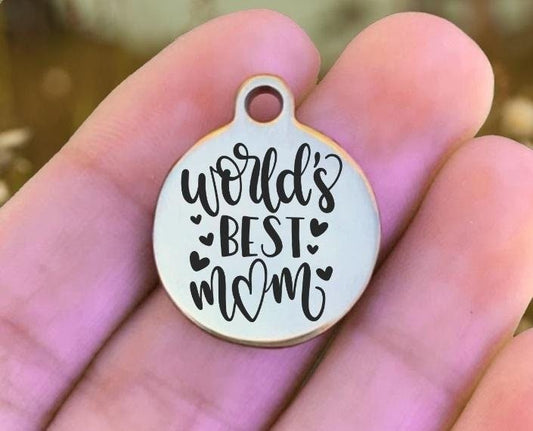 World's Best Mom Charms Custom Engraved Charms Personalized Stainless Steel Charms BULK Options ZF1431 - Avy + Tay