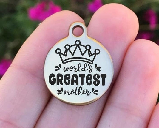 World's Greatest Mother Charms Custom Engraved Charms Personalized Stainless Steel Charms BULK Options ZF1429 - Avy + Tay