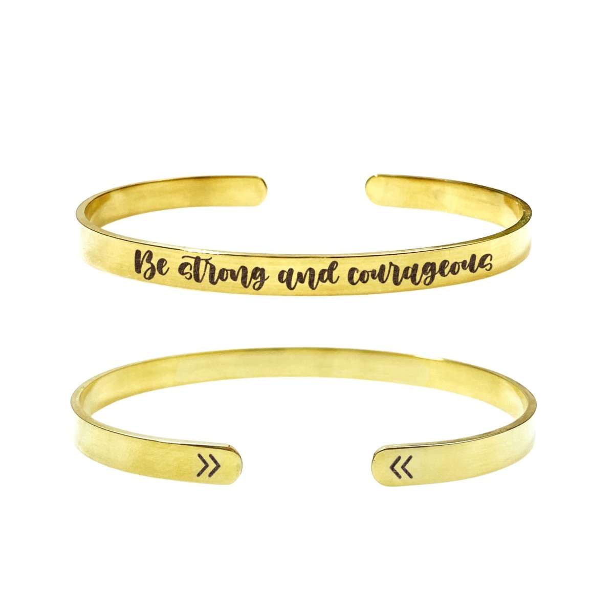 BE STRONG AND COURAGEOUS CUFF - Avy + Tay