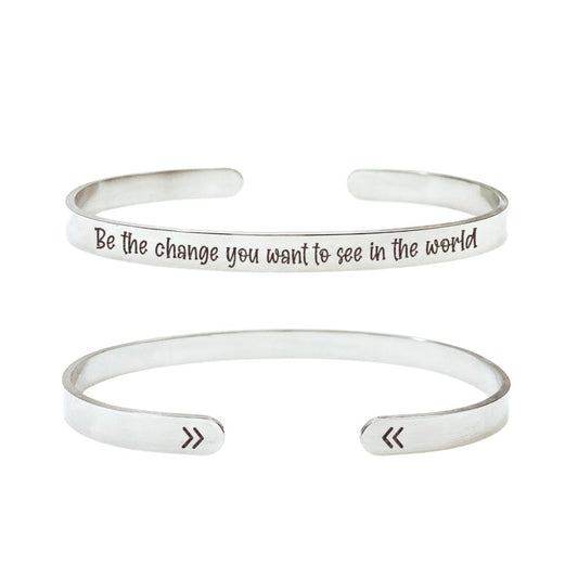 BE THE CHANGE YOU WANT TO SEE IN THE WORLD CUFF - Avy + Tay