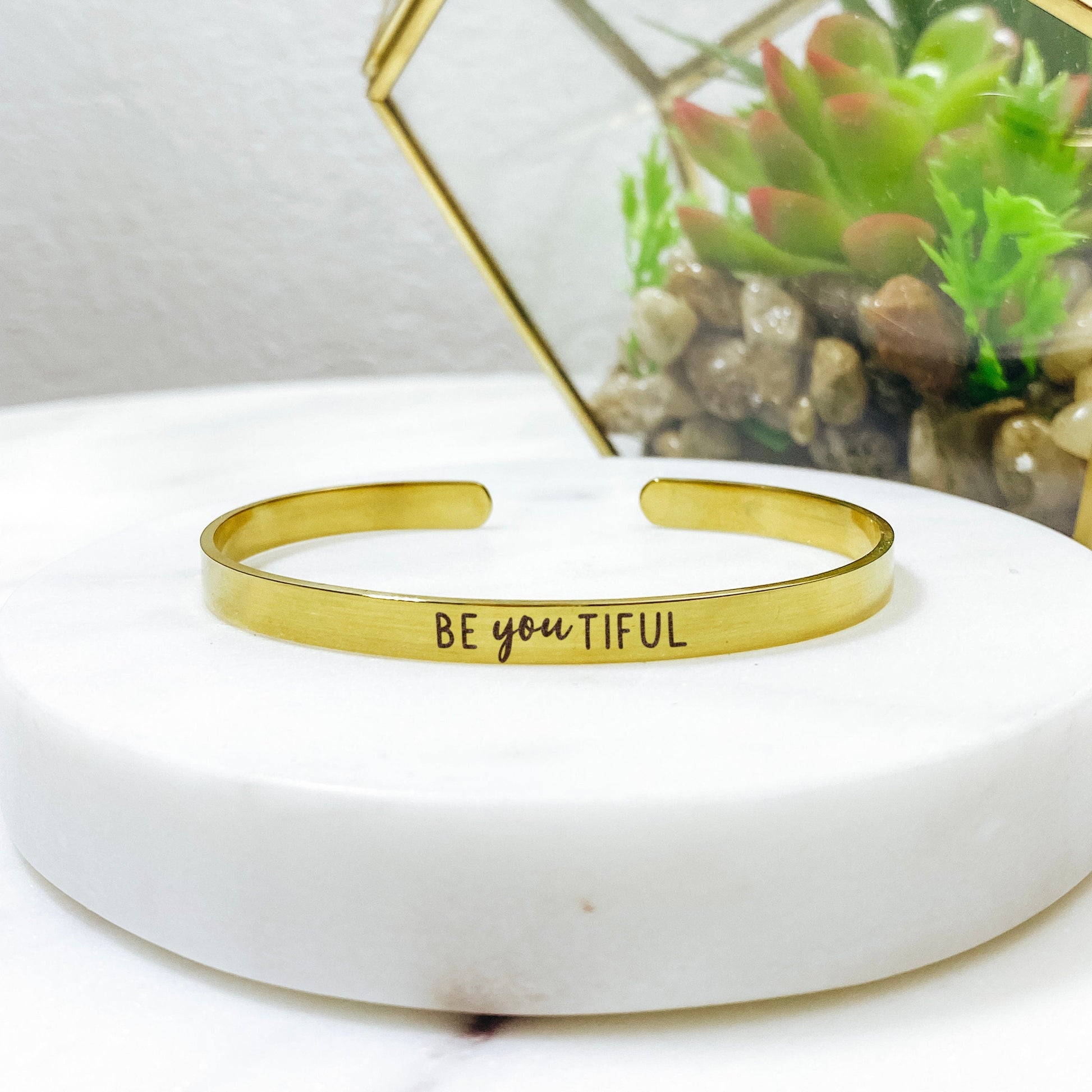 Be You Tiful Cuff Bracelet 14k Gold Plated Stainless Steel Inspirational Bracelet Handmade Jewelry Made in USA - Avy + Tay