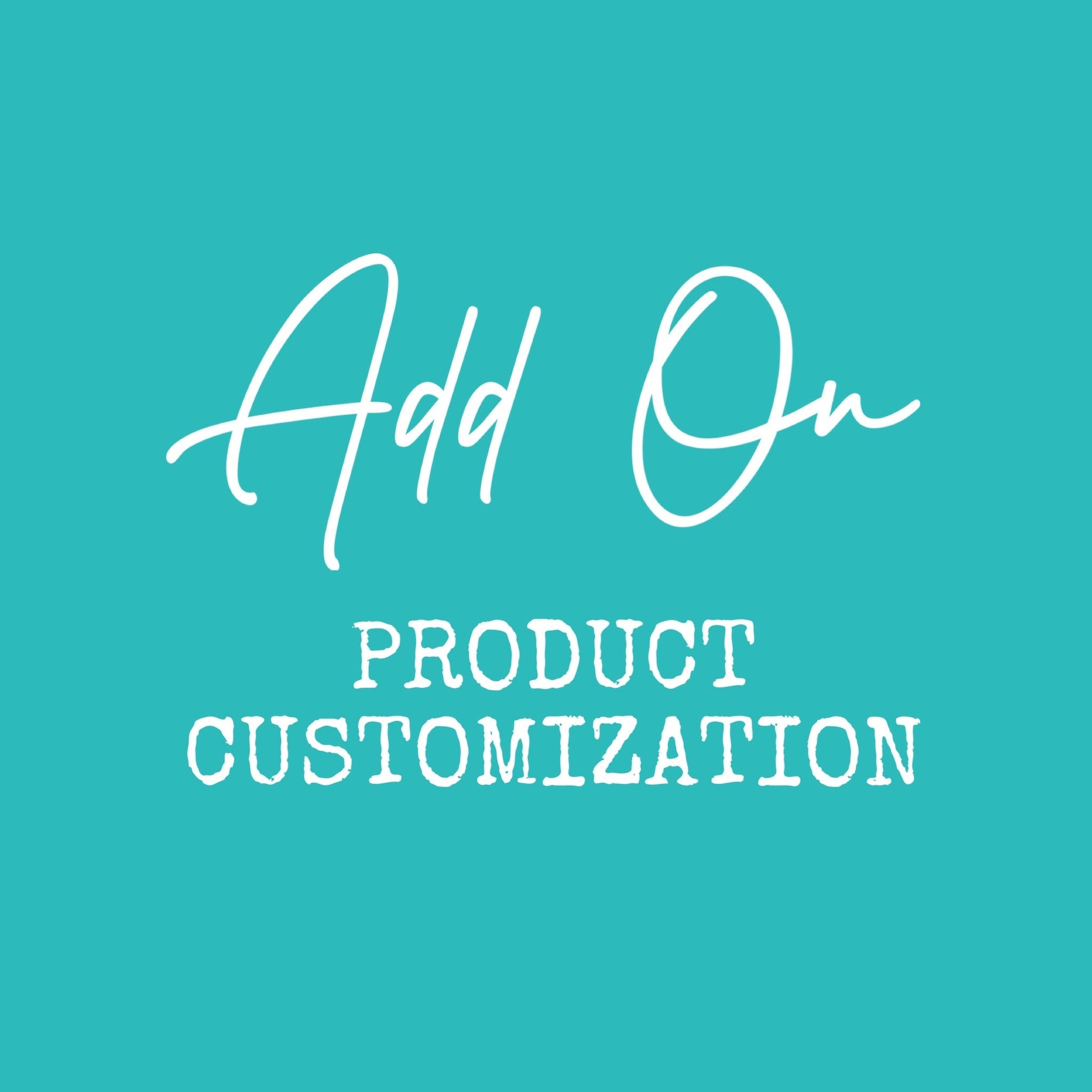 CUSTOMIZATION UPGRADE ($40) - Avy + Tay