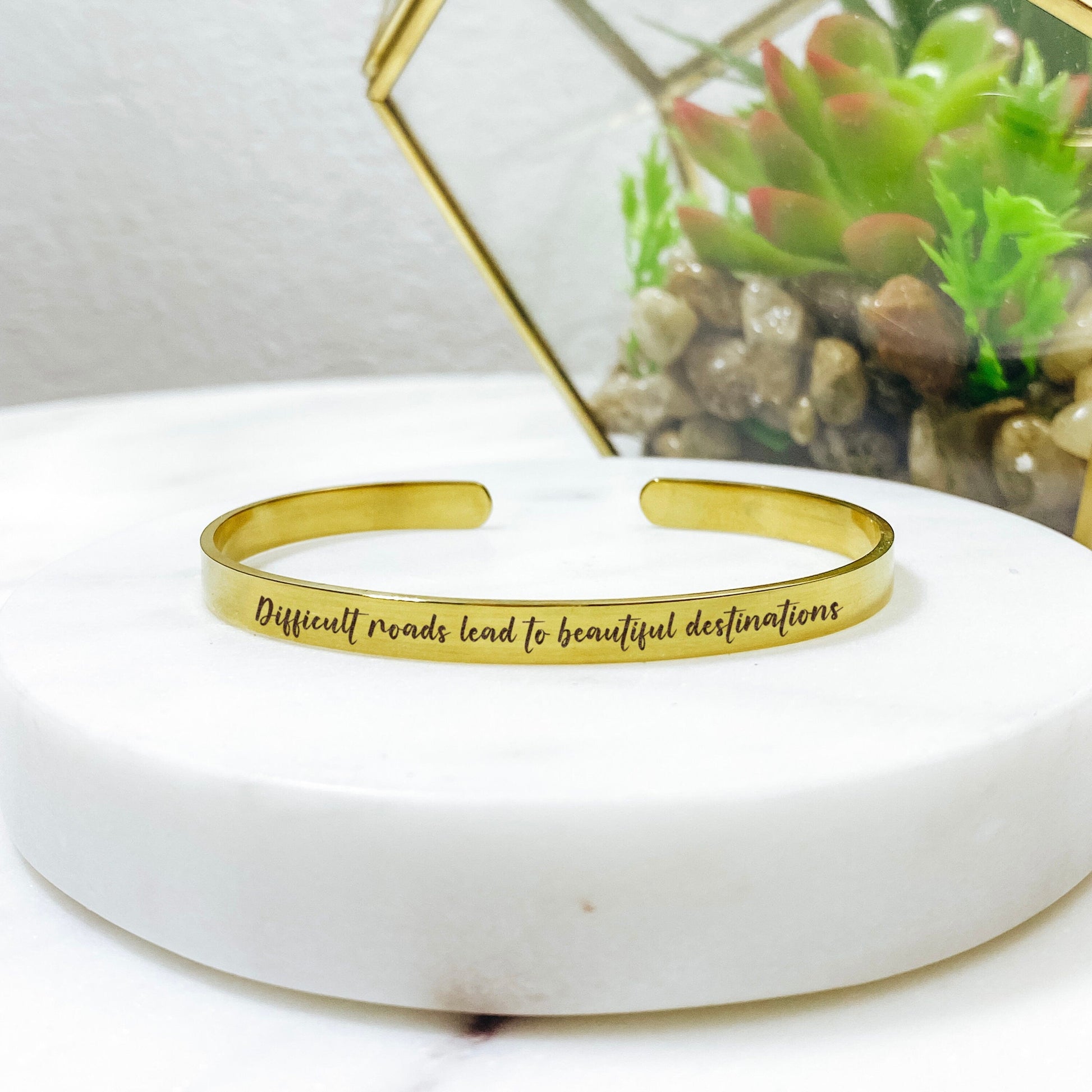 Difficult Roads Lead To Beautiful Cuff Bracelet 14k Gold Plated Stainless Steel Inspirational Bracelet Handmade Jewelry Made in USA - Avy + Tay