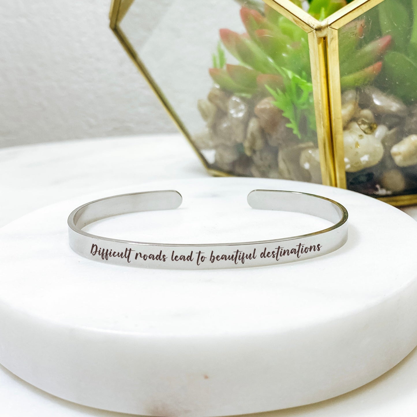 DIFFICULT ROADS LEAD TO BEAUTIFUL DESTINATIONS CUFF - Avy + Tay