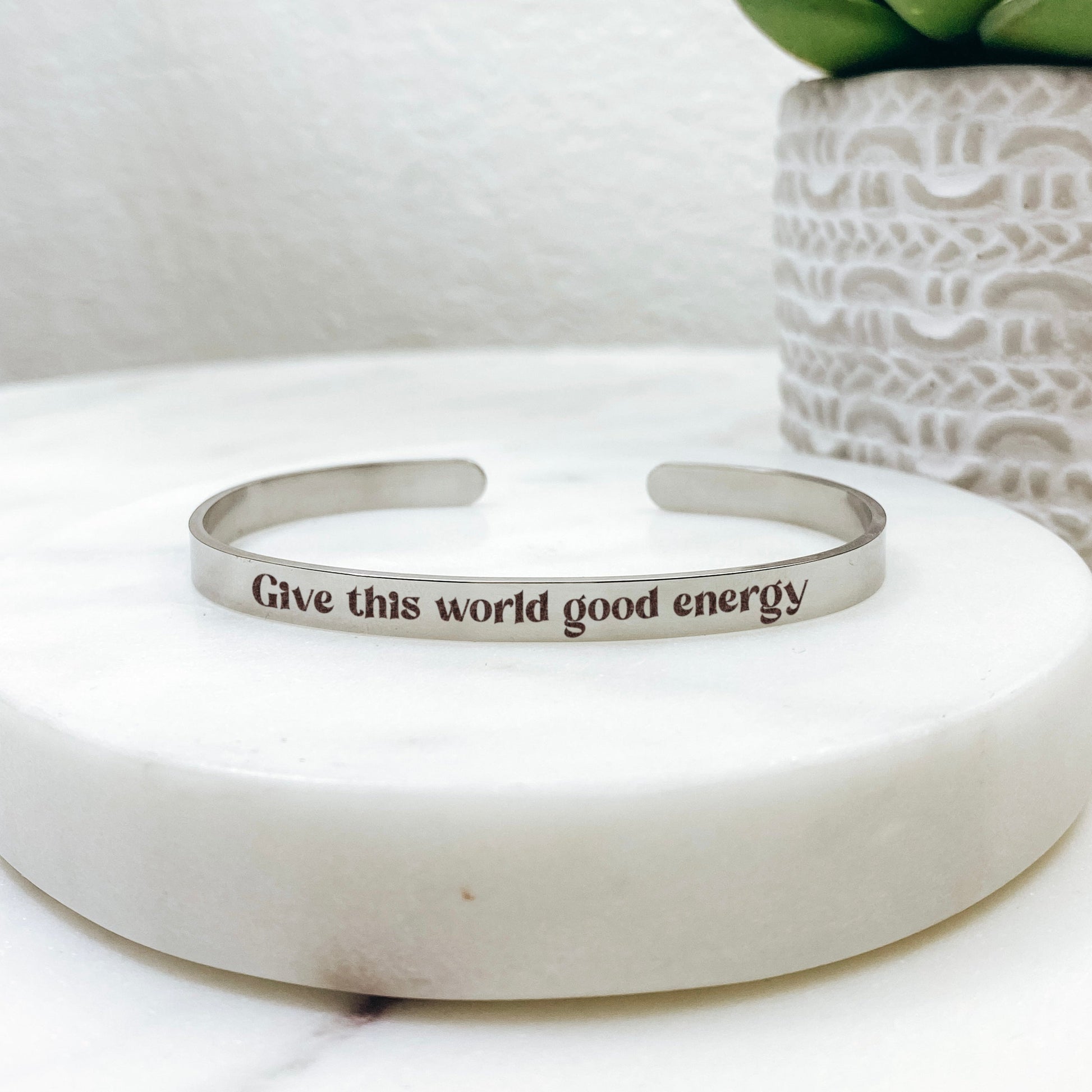 GIVE THIS WORLD GOOD ENERGY CUFF - Avy + Tay