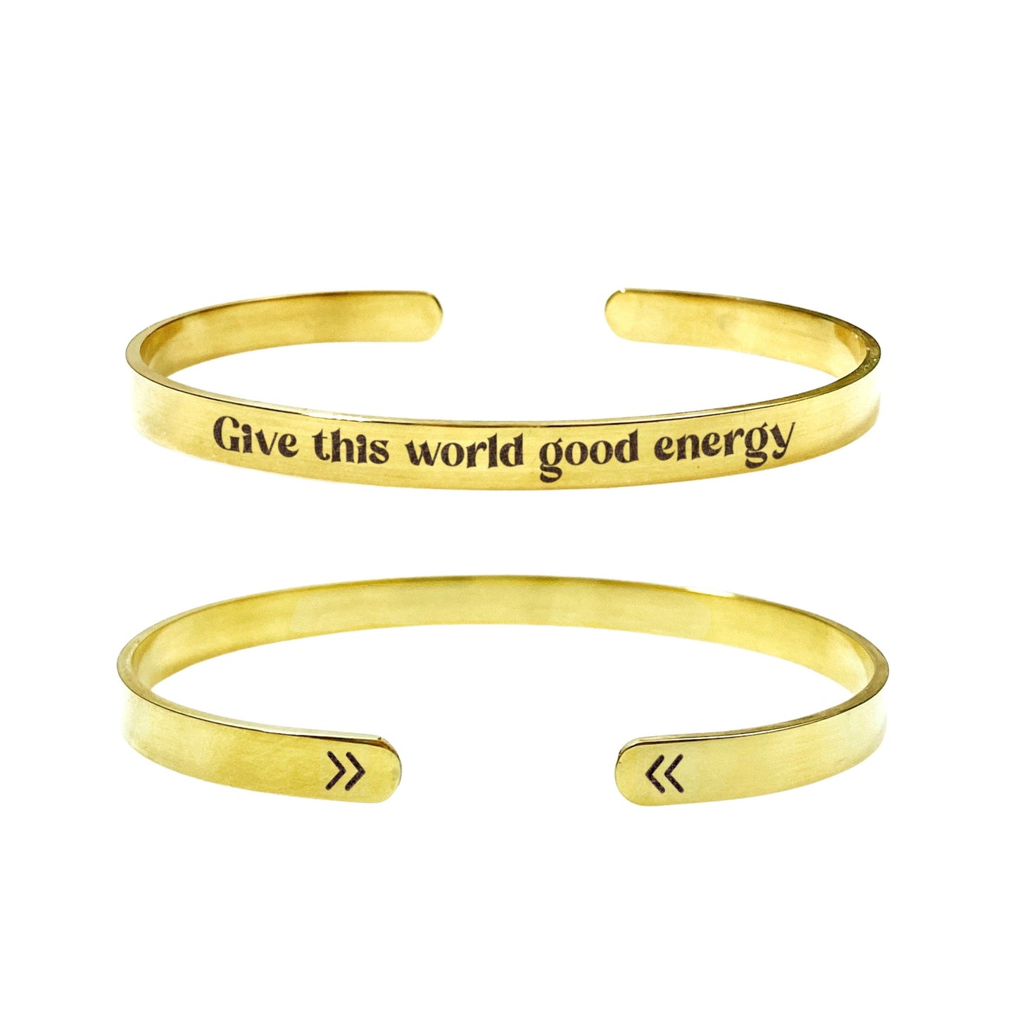 GIVE THIS WORLD GOOD ENERGY CUFF - Avy + Tay