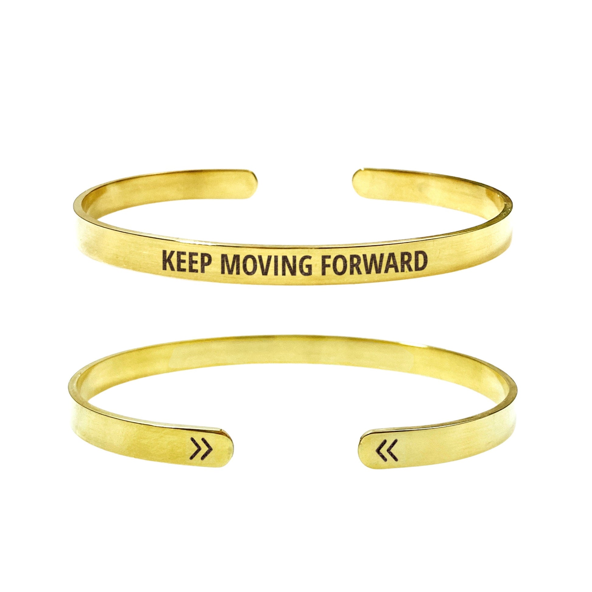 Keep Moving Forward Cuff Bracelet 14k Gold Plated Stainless Steel Inspirational Bracelet Handmade Jewelry Made in USA - Avy + Tay