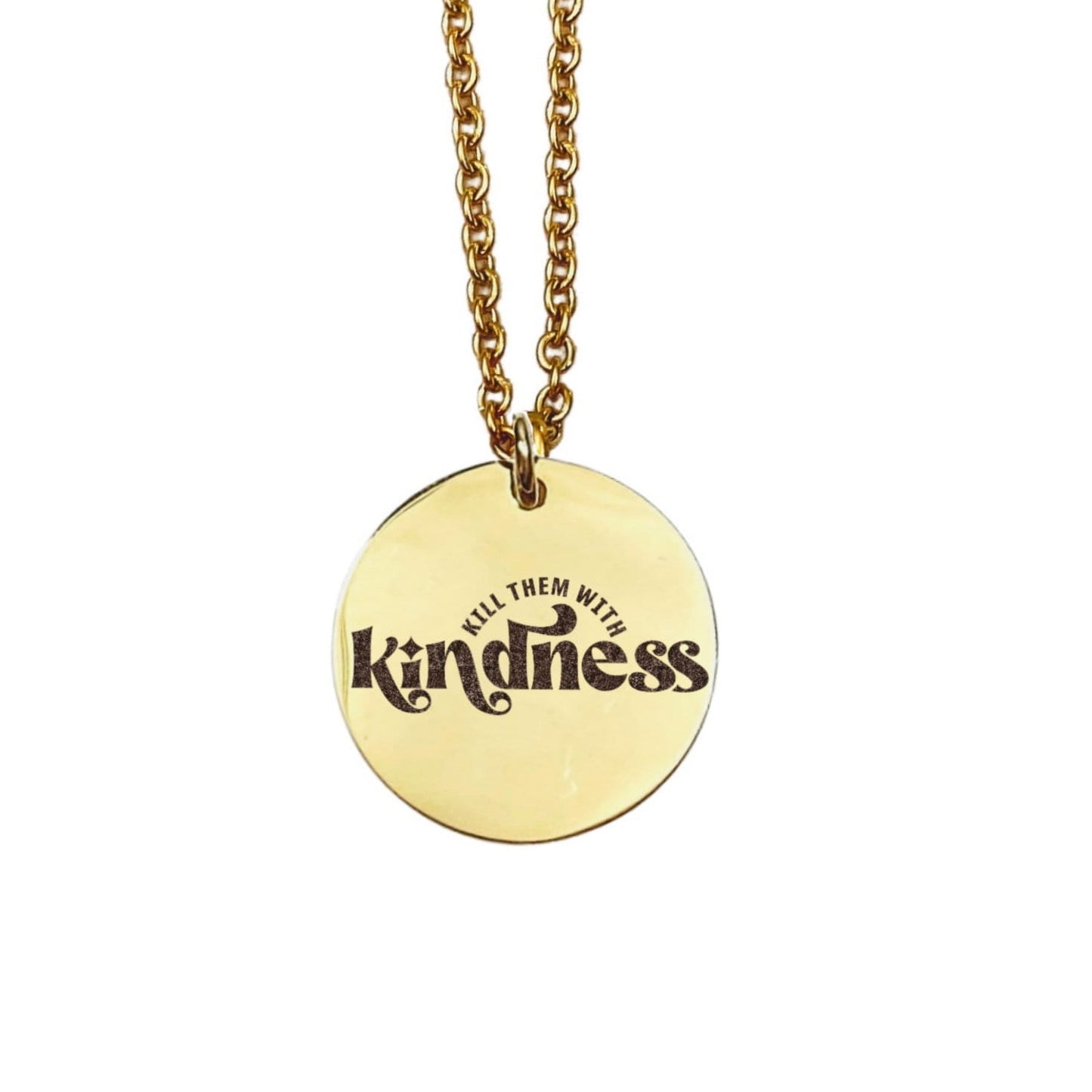 KILL THEM WITH KINDNESS NECKLACE - Avy + Tay