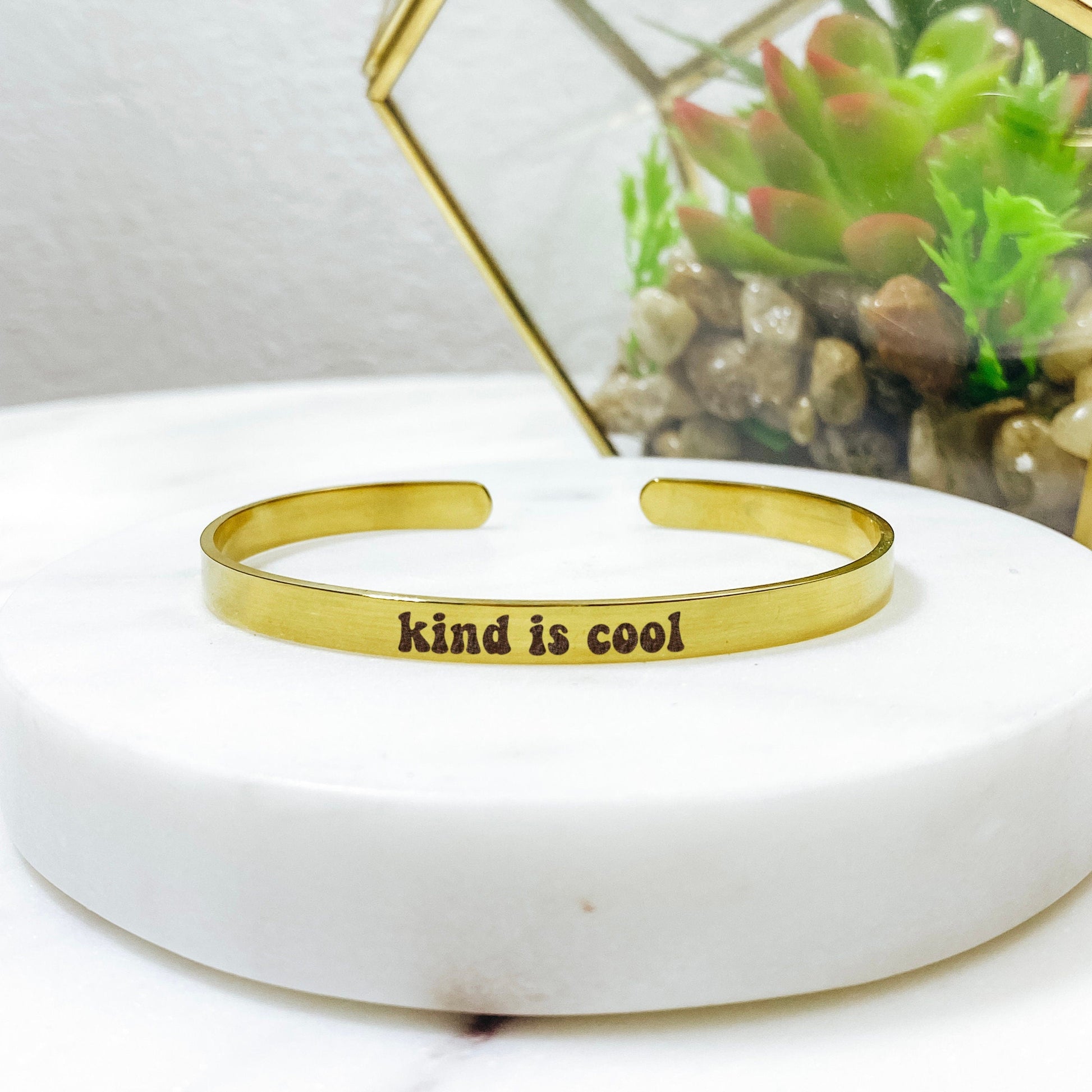 Kind Is Cool Cuff Bracelet 14k Gold Plated Stainless Steel Inspirational Bracelet Handmade Jewelry Made in USA - Avy + Tay