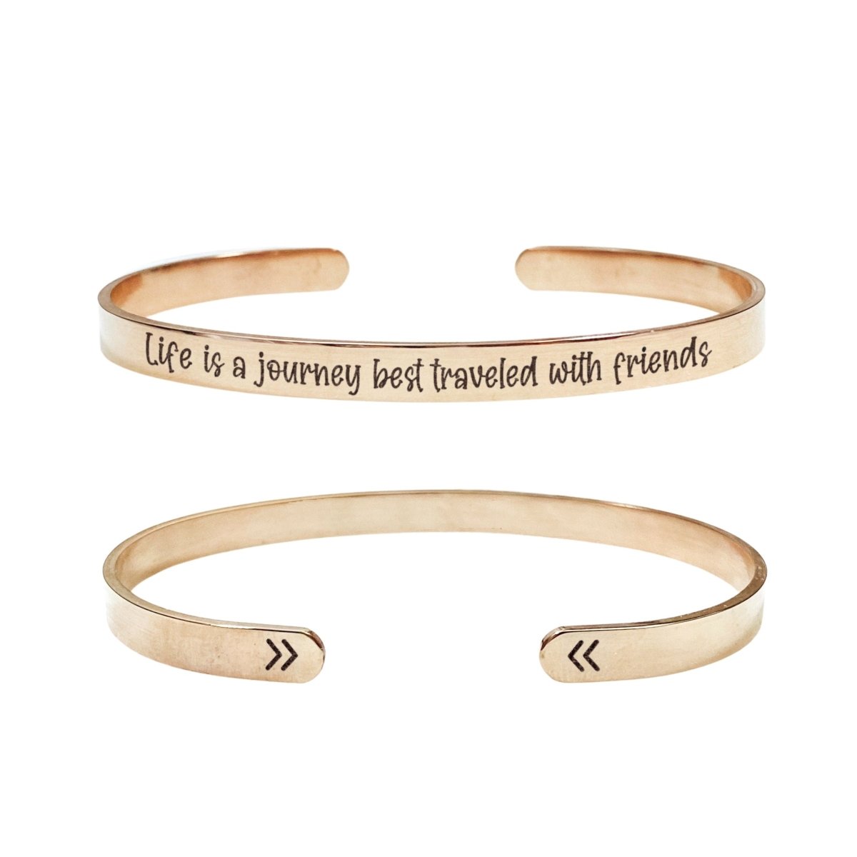 LIFE IS A JOURNEY BEST TRAVELED WITH FRIENDS CUFF - Avy + Tay